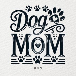 Dog Mom png, Dog png, chien png, Autocollant png, Sublimation, Tasse png, Tendance png, T-shirt png, DTF, PNG, Transparent, DogMom Gift, HTV