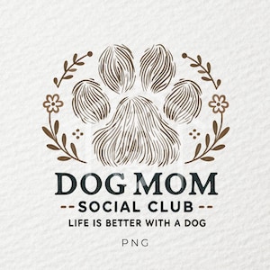 Dog Mom png, Dog png, chien png, Autocollant png, Sublimation, Tasse png, Tendance png, T-shirt png, DTF, PNG, Transparent, DogMom Gift