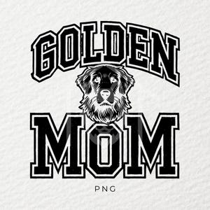Golden Mom png, Dog png, chien png, Autocollant png, Sublimation, Tasse png, Tendance png, T-shirt png, DTF, PNG, Transparent, DogMom Gift