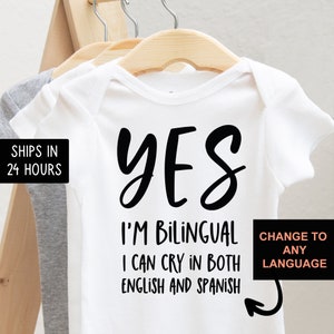 Yes I'm Bilingual I Can Cry In Both English And Spanish Funny Onesie®, Newborn Outfit, Custom Baby Shower Gift, Funny Bodysuit