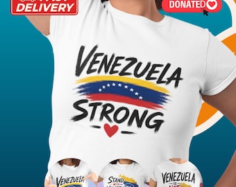 Venezuela Strong Shirt | Support Venezuela Tee | Venezuelan Pride Shirt | Patriotic Venezuelan Gift | Stand With Venezuela | Profit Donated