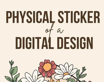 Order a Printed, Physical Sticker of a Digital Design in My Shop - waterproof sticker - laptop sticker - water bottle sticker