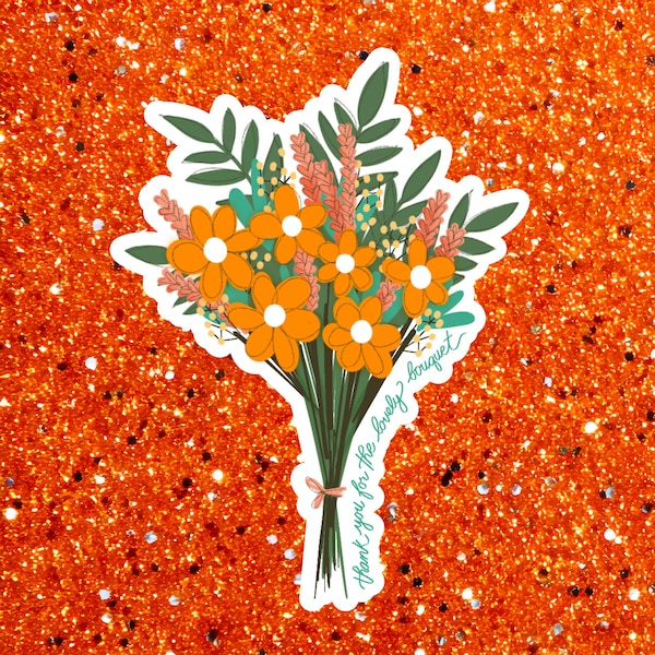 Thank You for the Lovely Bouquet - Life of a Showgirl - Sticker Laptop Waterbottle Sticker - Showgirl Sticker - Waterproof sticker