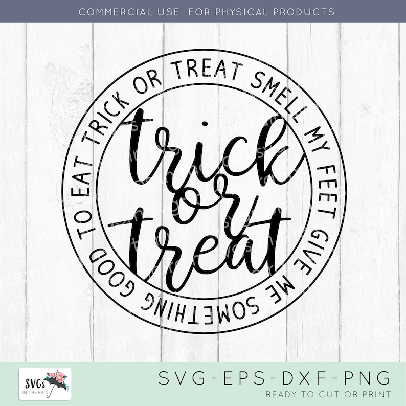 Download Trick or Treat SVG Smell My Feet SVG Halloween Round Sign ...