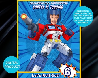 May include: A digital printable party invitation featuring a cartoon image of Optimus Prime, a robot from the Transformers franchise. The invitation is for a 6th birthday party and includes the text "Calling all Autobots, Carter is turning 6, Let's Roll Out!" and party details.