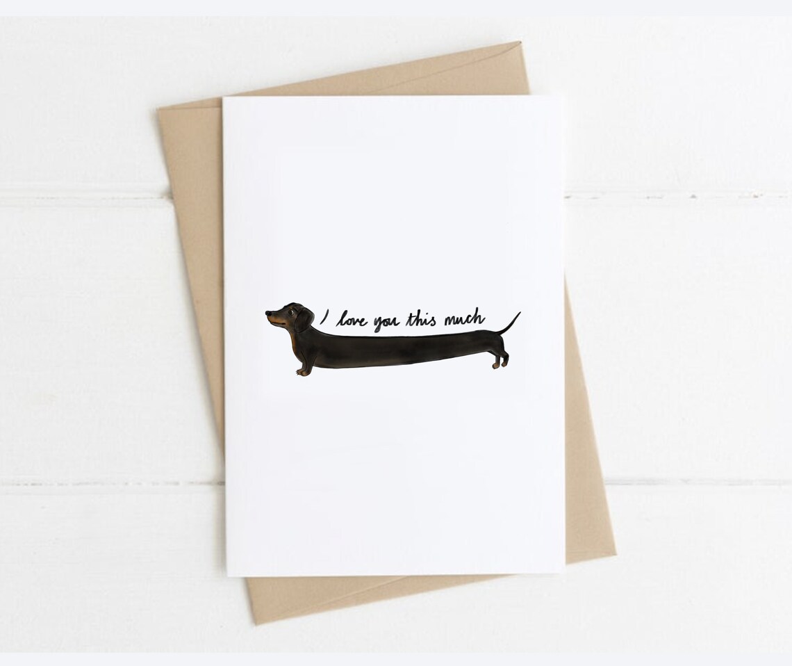 Sausage dog card I love you this much Love you long time Etsy