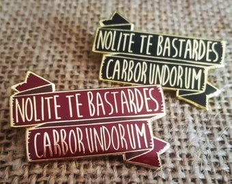 &quot;The Magd&#39;s Tale &quot;&quot;Nolite Te Bastardes Carborundorum&quot;&quot; Hard Enamel Pin.&quot;
