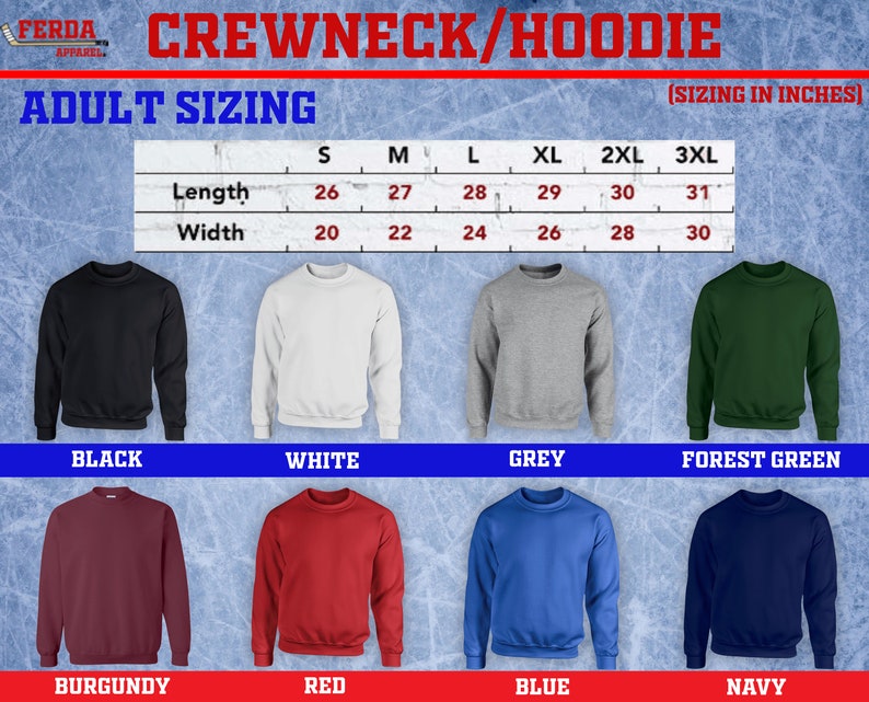 May include: A size chart for crewneck or hoodie sweatshirts in various colors, including black, white, grey, forest green, burgundy, red, blue, and navy. The chart shows the length and width measurements in inches for sizes S, M, L, XL, 2XL, and 3XL.