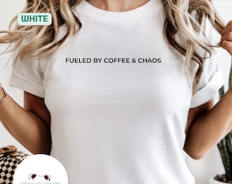 Coffee Mom Shirt, Fueled by Coffee and Chaos, Comfort Colors Tee
