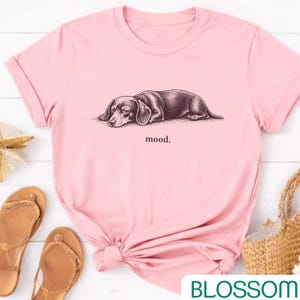 Funny Dachshund Mood Shirt, Wiener Dog Tee, Relatable Dog Shirt, Minimal Dog Lover Gift, Comfort Colors Graphic Tee image 4