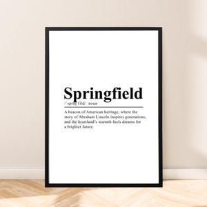 Springfield Illinois Travel Poster Wall Art Springfield Poster Definition Print Springfield Art Minimalist Springfield Wall Quote Gift