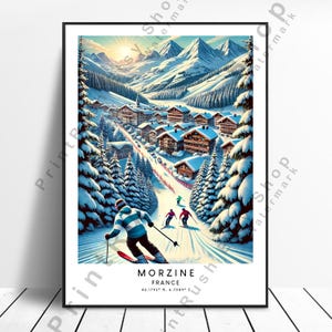 Morzine Travel Poster Morzine Artwork Morzine Ski Resort France Print Morzine Wall Poster Colourful Morzine Print French Alps Snow Art Gift
