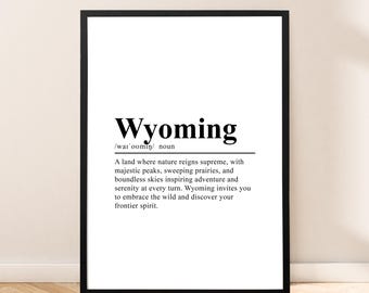 Wyoming State Print Wyoming Wall Art Wyoming Poster Dictionary Print Minimalist Wyoming Wall Poster Wyoming Wall Quote Home Art Gift