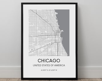 May include: A black and white map print of Chicago, Illinois, United States of America. The map shows the city's streets and landmarks. The text "CHICAGO" and "UNITED STATES OF AMERICA" is printed below the map. The coordinates "41.8781° N, 87.6298° W" are printed below the text.