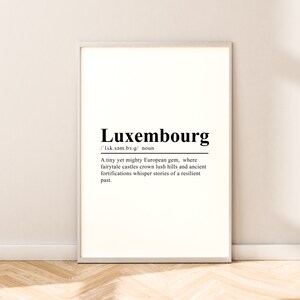 Luxembourg Definition Poster Luxembourg Travel Print Luxembourg Wall Art Luxembourg Wall Print Minimalist Luxembourg Art Luxembourg Gift