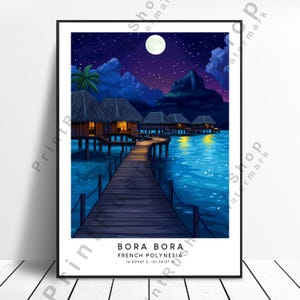 Impresión de arte mural de Bora Bora, póster de playa de la Polinesia Francesa, decoración de Bora Bora para el hogar, idea de regalo para amantes de los viajes, ilustración, impresión de Bora Bora