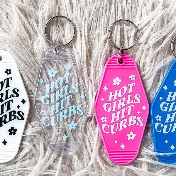 Hot Girls Hit Curbs Motel Keychain | Hot Girl Gifts | Retro Motel Keychain | Car Accessories | Gifts for Mom