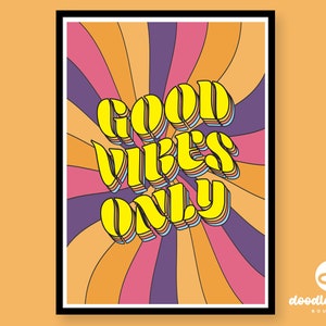Boas vibrações somente impressão | A5 | A4 | A3 | hippie pôster | Arte Psicodélica | Decoração de parede de tipografia | Decoração de casa disco funk | Imagem de parede bacana