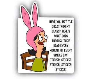 Bob’s Burgers inspired LOUISE BELCHER Water Resistant  Vinyl Sticker