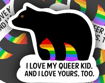 Mama Bear *I Love My Queer Kid*  Water Resistant Vinyl Stickers Pride LGBTQ  support