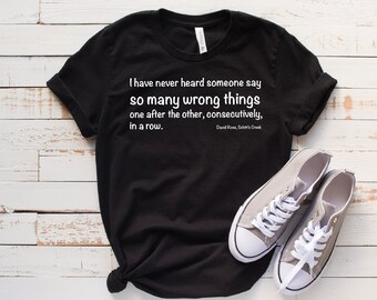 Schitt’s Creek inspired David Rose quote short sleeve t shirt