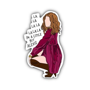 Alexis Rose Sticker Schitt’s Creek Water Resistant  Vinyl Sticker Alexis Rose