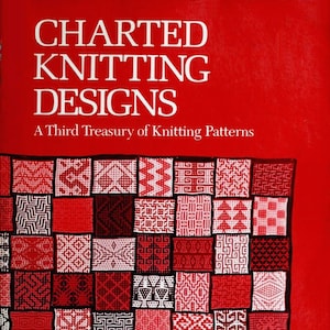 PDF, Vintage Knitting Patterns; Knitting design; Charted knitting designs  a third treasury of knitting patterns; 270 Pages;
