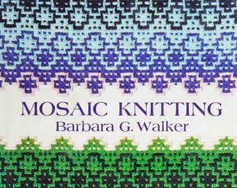 Vintage 197 Mosaic knitting patterns; Mosaic Knitting diagrams; Colors Patterns; 262 Pages; 1976; DIGITAL FILE PDF