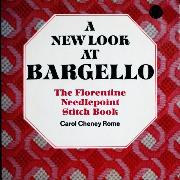 Vintage 30 Bargello Patterns; Stitch Patterns: Charted Bargello; A New Look at Bargello; 80 pages; DIGITAL FILE PDF
