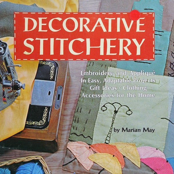 Vintage Embroidery design; Needleworke; The stitches of creative embroidery; Decorative Stitchery; 80 pages; 1971; DIGITAL FILE PDF