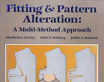 Kostümentwurf; Schneiderei; Fitting and Pattern Änderung: A Multi-Method Approach Paperback; 344 Seiten; Vintage Ebook als PDF