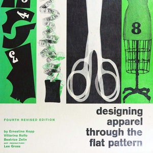 Vintage Dressmaking; Pattern making; Designing Apparel Through the Flat Pattern; 185 page; 1971; DIGITAL FILE PDF