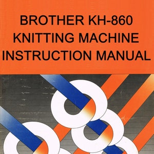 Brother Punch Card Knitting Machines, Standard Gauge: KH820, KH830