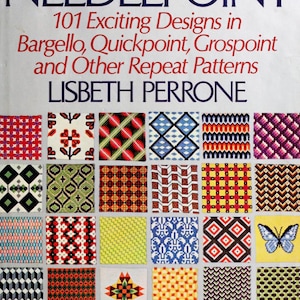 Vintage 101 Exciting Designs in Bargello, Quickpoint, Grospoint; Needlepoint  Patterns; Needlepoint; 142 pages; DIGITAL FILE PDF