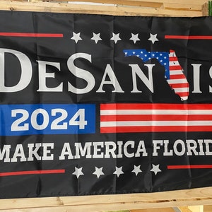 Ron Desantis 2024 Flag FREE USA SHIPPING President Republican Florida Vote Red Save America Economy Banner Sign Poster Single Side 3x5’