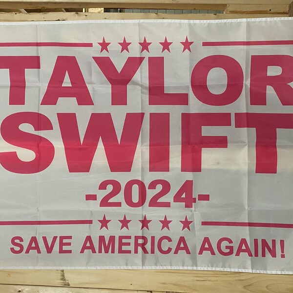 Taylor Swoft 2024 Flag Etsy