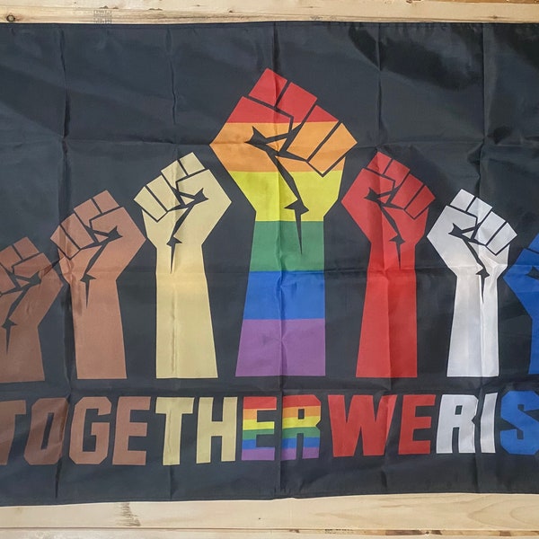 Together We Rise Flag FREE SHIPPING Equality Race Religion Human Rights Love Justice Marriage usa Banner Sign Poster Single Side 3x5’