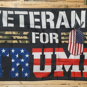 Veterans For Donald Trump President 2024 Flag FREE USA SHIP Maga Vote Republican Freedom Biden Sucks Banner Sign Poster Single Side 3x5’
