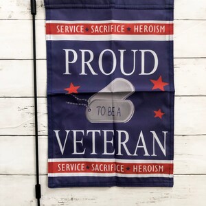 Garden Flag. Proud To Be A Veteran. United States Military.