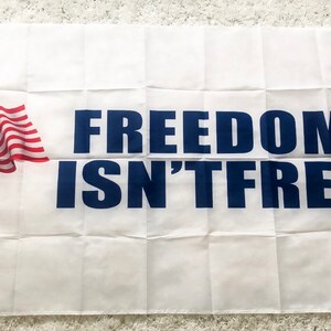 Flag- Freedom Isn’t Free