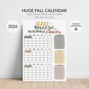 May include: A 2026 wall calendar titled Fall Breeze & Autumn Leaves featuring monthly grids for September, October, and November. The design includes three colored note sections and lists sizes 18x24, 24x36, 30x42, and 36x48 inches.