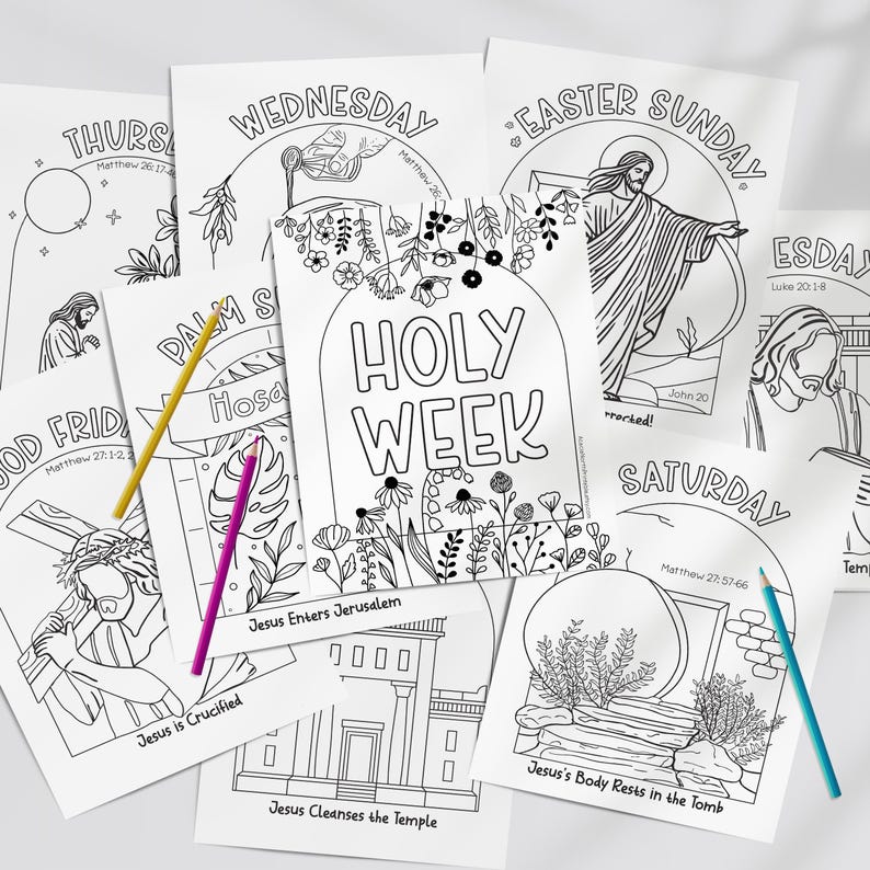 Set of 9 Holy Week coloring pages from Palm Sunday to Easter Sunday, showing Jesus’ triumphal entry, cleansing the temple, anointing, praying in Gethsemane, crucifixion, burial, and resurrection, each labeled by day with a related scripture to color and read, designed to help children and families visualize and engage with the Easter story.