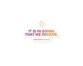 Saint Francis Quote Sticker - Catholic Quotes - Catholic Gifts and Stickers