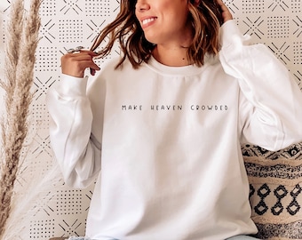 heaven sweatshirt