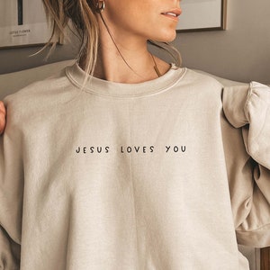 Jesus liebt dich Sweatshirt, Christian Pullover, Jesus Shirt, Bibel Vers Shirt, Christian Merch