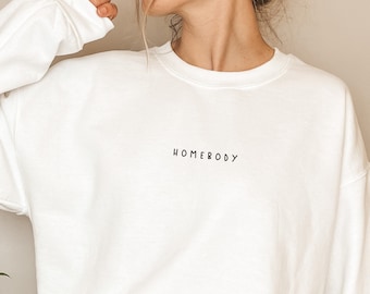 Homebody Sweatshirt, Indoorsy, Cute Gifts for Introverts, Homebody Graphic Tee, Ew People, It's Too People Outside