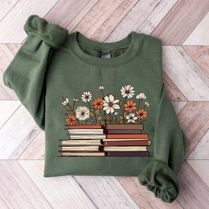 Flowers Book Sweatshirt, Bookworm sweatshirt, bookish sweatshirt, book club sweatshirt, book sweatshirt, Book Lover, Book Crewneck, Reader