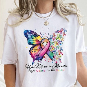 Cancer Warrior Gift, Cancer Survivor Outfit, Family Support T-Shirt, Butterfly Shirt, Cancer Ribbon Graphic Tees, Fight Cancer In All Colors