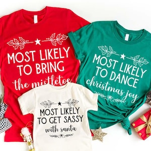 Most Likely To Christmas Tees, Matching Family T-shirts, Couples Christmas Shirts, Christmas Gift, Christmas Group Shirt, Couples Xmas Gift