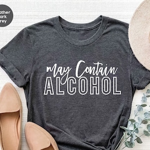 Funny Shirt, Funny Women Shirt, Shirts With Saying, Funny T-Shirt, Funny Sarcastic Shirt, Funny Gift For Women, Humorous T Shirt